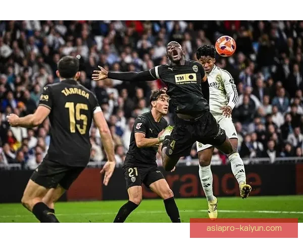 皇马逼抢体系近期表现稳健，防守反击效率持续提升